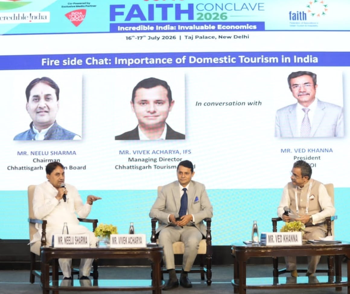 नई दिल्ली के होटल ताज में आयोजित फेथ कांक्लेव 2026 में छत्तीसगढ़ पर्यटन की प्रभावशाली प्रस्तुति, राष्ट्रीय पर्यटन मानचित्र पर मजबूत हुई प्रदेश की पहचान